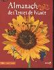 225809142X Collectif, Almanach des Terres de France - 2012 - "Terres de France"