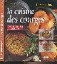 2840381443 Prades Jean-Baptiste et Nicole, La cuisine des courges, 100 délicieuses recettes - "Comment faire"