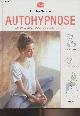 2013350791 Garnier Antoine, Autohypnose, 20 exercices pour se sentir mieux