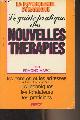  Marc Edmond, Le guide pratique des nouvelles thérapies - La psychologie dynamique