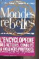 2841861422 Balencie Jean-Marc/De la Grange Arnaud, Mondes rebelles (Guérillas, milices, groupes terroristes)