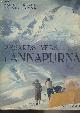  Herzog Maurice/Ichac Marcel, Regards vers l'Annapurna