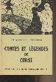  Quinel Ch./de Montgon A., Contes et légendes de Corse - Collection des contes et légendes de tous les pays