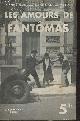  Souvestre Pierre/Allain Marcel, Les amours de Fantômas - Fantômas, 18