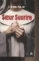 2350131688 Sauvat Catherine, Soeur sourire (Récit biographique) - "Coup de gueule"
