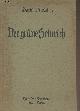  Keller Gottfried, Der grüne Heinrich (Jungendiylle) - "Deutsche Bücherei"