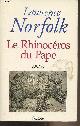 2246540313 Norfolk Lawrence, Le Rhinocéros du Pape