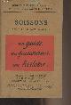  Collectif, Soissons, avant et pendant la guerre - Guides illustrés Michelin des champs de batailles (1914-1918) - Un guide, un panorama, une histoire