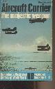  Macintyre Donald, Aircraft Carrier, the majestic weapon - Ballantine's Illustrated History of World War II - Weapons book, n°3