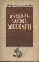  Jans Adrien, A la rencontre de Maxence Van der Meersch