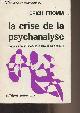  Fromm Erich, La crise de la psychanalyse - Essais sur Freud, Marc et la psychologie sociale - "Sociologie et connaissance"
