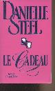 2258039371 Steel Danielle, Le Cadeau