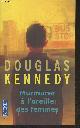 2266252267 Kennedy Douglas, Murmurer à l'oreille des femmes - "Pocket" n°16045
