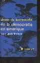  De Tocqueville Alexis, De la démocratie en Amérique, les grands thèmes - "Idées" n°168