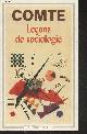 2080708643 Comte Auguste, Leçons sur la sociologie (Cours de philosophie positive, Leçons 47 à 51)