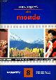  COLLECTIF, IMAGES DU MONDE - TOME 8 / Batisseurs de pyramides/ La tour de Babel/ Le petit chien de la princesse de Mou/ L'univers des moteurs/ Félins et chats sauvages/ Les six erreurs/ Les pionniers de l'aviation etc...