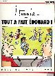  Iturria, Tout a fait Edouard ! - Dessins 1992-1993.