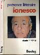 2040077413 ABASTADO CLAUDE, IONESCO / PRESENCE LITTERAIRE