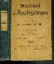  BOULENGER A. L'ABBE, MANUEL D'APOLOGETIQUE - INTRODUCTION A LA DOCTRINE CATHOLIQUE - 3ème EDITION.
