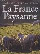 274410633X Villers Claude, Naudin Jean-Bernard, Chevallier D., La France Paysanne