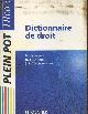 2216031569 Fontaine M., Cavalerie R., Hassenforder J.A., Dictionnaire de droit (Collection "Plen pot Dico")