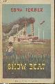  Ferber Edna, Show Boat (Collection "Le Livre Plastic n°12")
