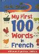 1405450762 Collectif, My first 100 words in french : A first French-English word book (Collection "Gold Stars")