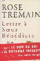 2877062481 Tremain Rose, Lettre à Soeur Bénédicte