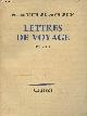  Teilhard de Chardin Pierre, Aragonnès Claude, Lettres de voyage 1923-1939 (4e édition)