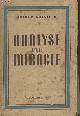  Koestler Arthur, Anaylse d'un miracle