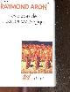 2070295184 Raymond Aron, Les étapes de la pensée sociologique - montesquieu, comte, marx, tocqueville, durkheim, pareto, weber - collection TEL N°8