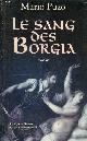 2738217311 Puzo Mario, Le sang des Borgia - Le règne sulfureux du Pape Alexandre VI - Roman.