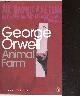 0141182709 George Orwell, Animal Farm - a fairy story - introduction by malcolm bradbury, note by peter davison