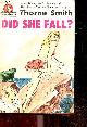  Thorne Smith, Did she fall ?