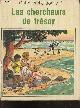 2713005922 NEIL ET TING MORRIS - ANNA CLARKE, Les chercheurs de tresor - Qui cherche trouve