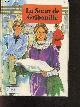  Comtesse de segur-Millour gilberte-Couronne pierre, La soeur de Gribouille - notre livre club pour la jeunesse