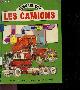 2713005310 JOYCE CAVE - RON CAVE- WEST DAVID- DENIS BISHOP, Les camions - Collection Connais tu ? - un expose nouveau, par questions reponses