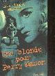 2702495990 GARDNER ERLE STANLEY, Maslowski Igor B., Une blonde pour Perry Mason