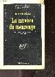  THOMAS BOB, La minute de mensonge - collection : serie noire n° 1022