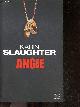 1033900435 Karin Slaughter, Angie - Une enquête de Will Trent
