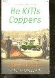 0340748796 Jake Arnott, He Kills Coppers