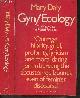  MARY DALY, Gyn/Ecology - the metaethics of radical feminism