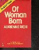 0860680312 RICH ADRIENNE, Of woman born - motherhood as experience and institution - Feminist classic