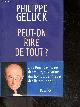 2709636492 Philippe Geluck, Peut-on rire de tout ?