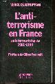 2707118303 Serge Quadruppani- PERRAULT gilles (preface), L'Antiterrorisme en France ou la Terreur intégrée: 1981-1989