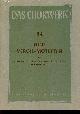  BLUME FRIEDRICH- KURT GUDERVILL, Das Chorwerk - heft 54 - Funf vergil motetten zu 4-7 stimmen von Josquin Desprez, Adrian Willaert, Jacob Arcadelt, Cipriano De Rore - herausgegeben von Helmut Ofthoff