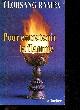 2268005844 Lobsang rampa t. - Spiry jean (traduction), Pour entretenir la flamme - les dossiers de l'etrange