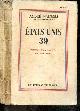  MAUROIS ANDRE, Etats Unis 39 - Journal d'un voyage en Amerique - 20e edition