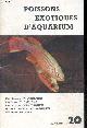  AXELROD HERBERT- EMMENS CLIFF- SCULTHORPE DUNCAN, Poissons exotiques d'aquarium - Supplement 20 - brochure en complement du livre
