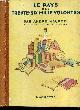  MAUROIS ANDRE - SEGUR ADRIENNE (illustrations), Le pays des trente six mille volontes